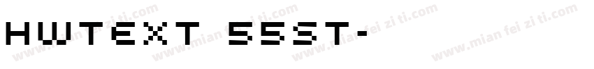 HWTEXT 55ST字体转换